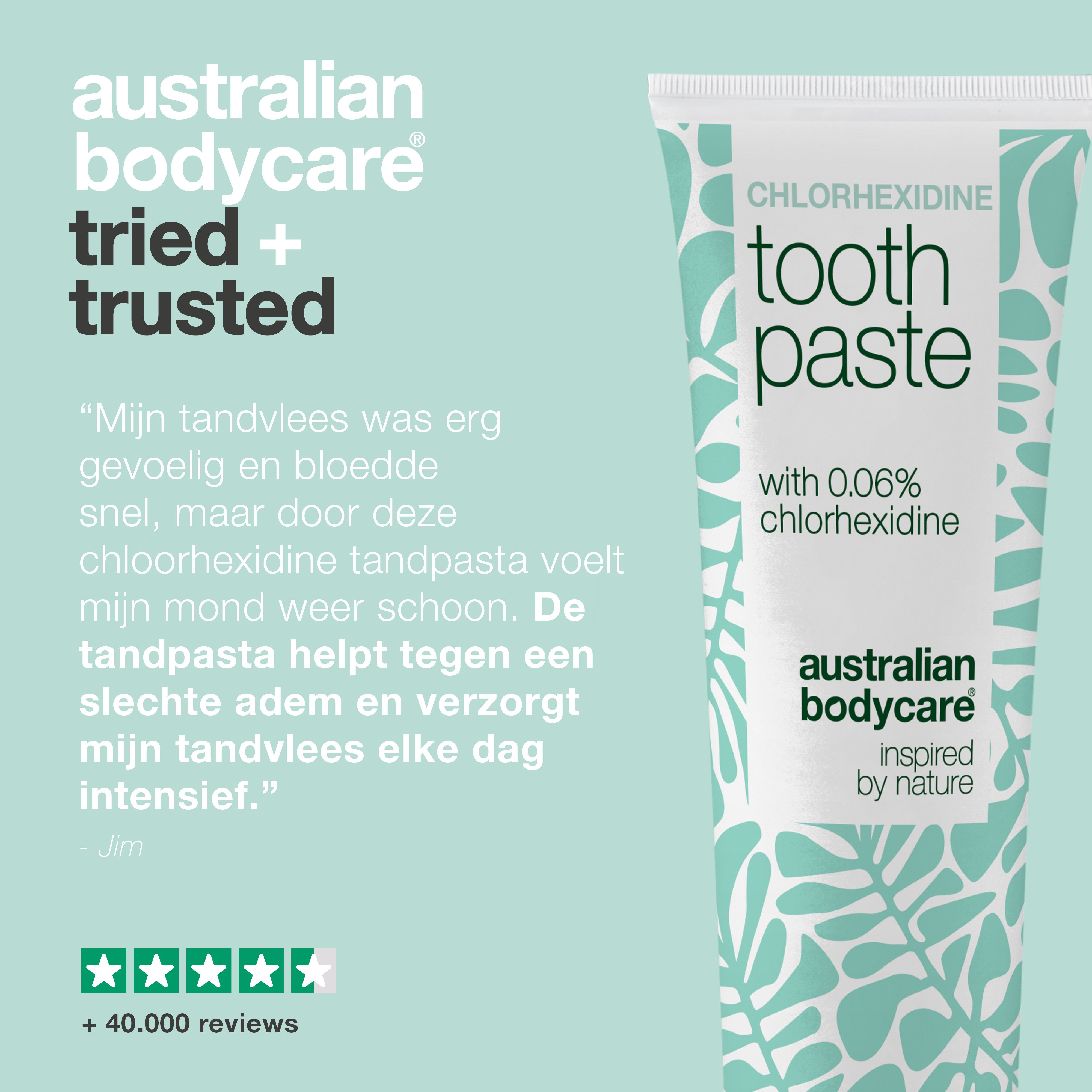 Klantbeoordeling van Australian Bodycare chloorhexidine tandpasta over gevoelig, bloedend tandvlees dat nu schoon aanvoelt, getoond met vierenhalve ster en meer dan 40.000 beoordelingen.