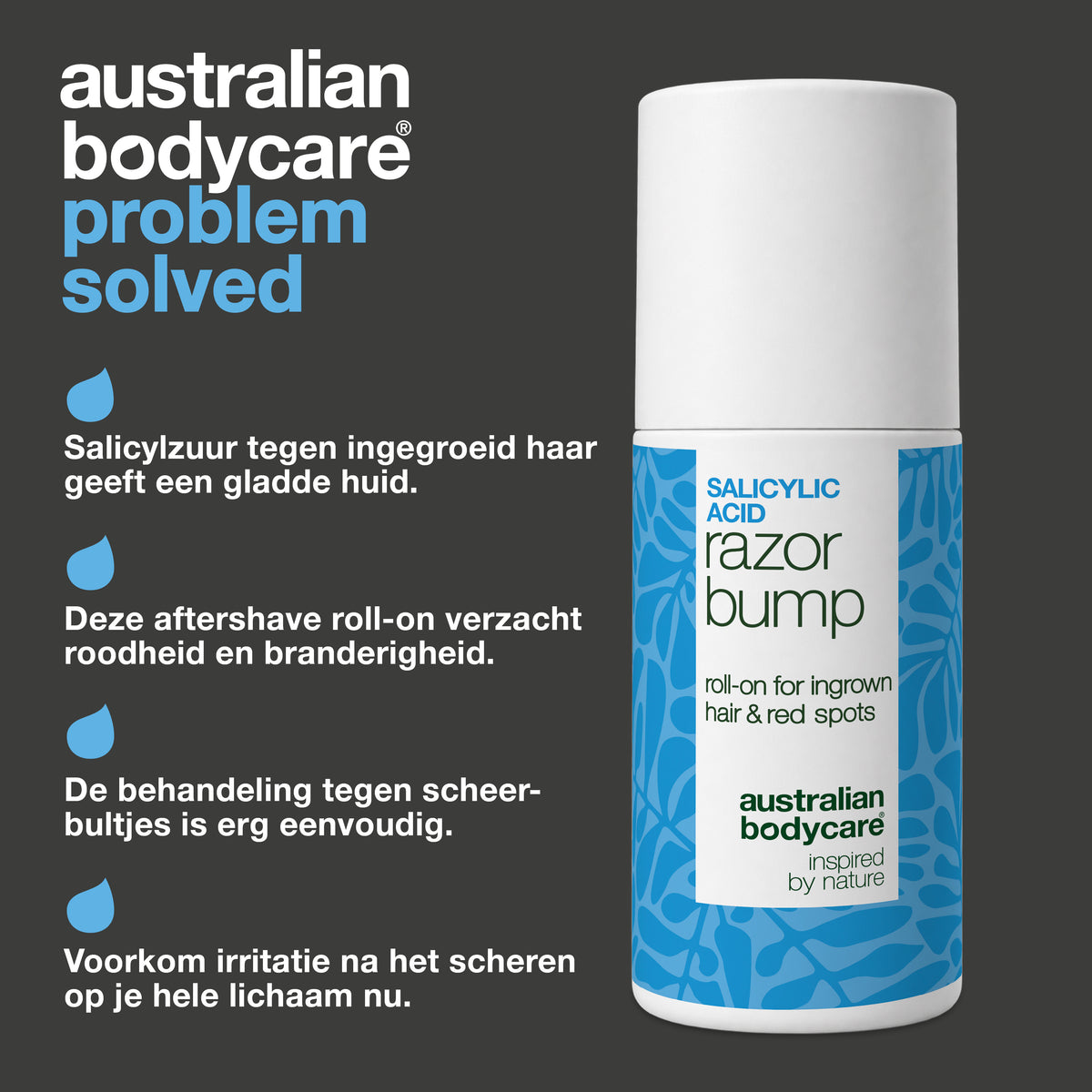 Salicylzuur Razor Bump roll-on van Australian Bodycare: salicylzuur tegen ingegroeid haar geeft een gladde huid, de aftershave roll-on verzacht roodheid en branderigheid, de behandeling tegen scheerbultjes is erg eenvoudig en voorkomt irritatie na het scheren op je hele lichaam.