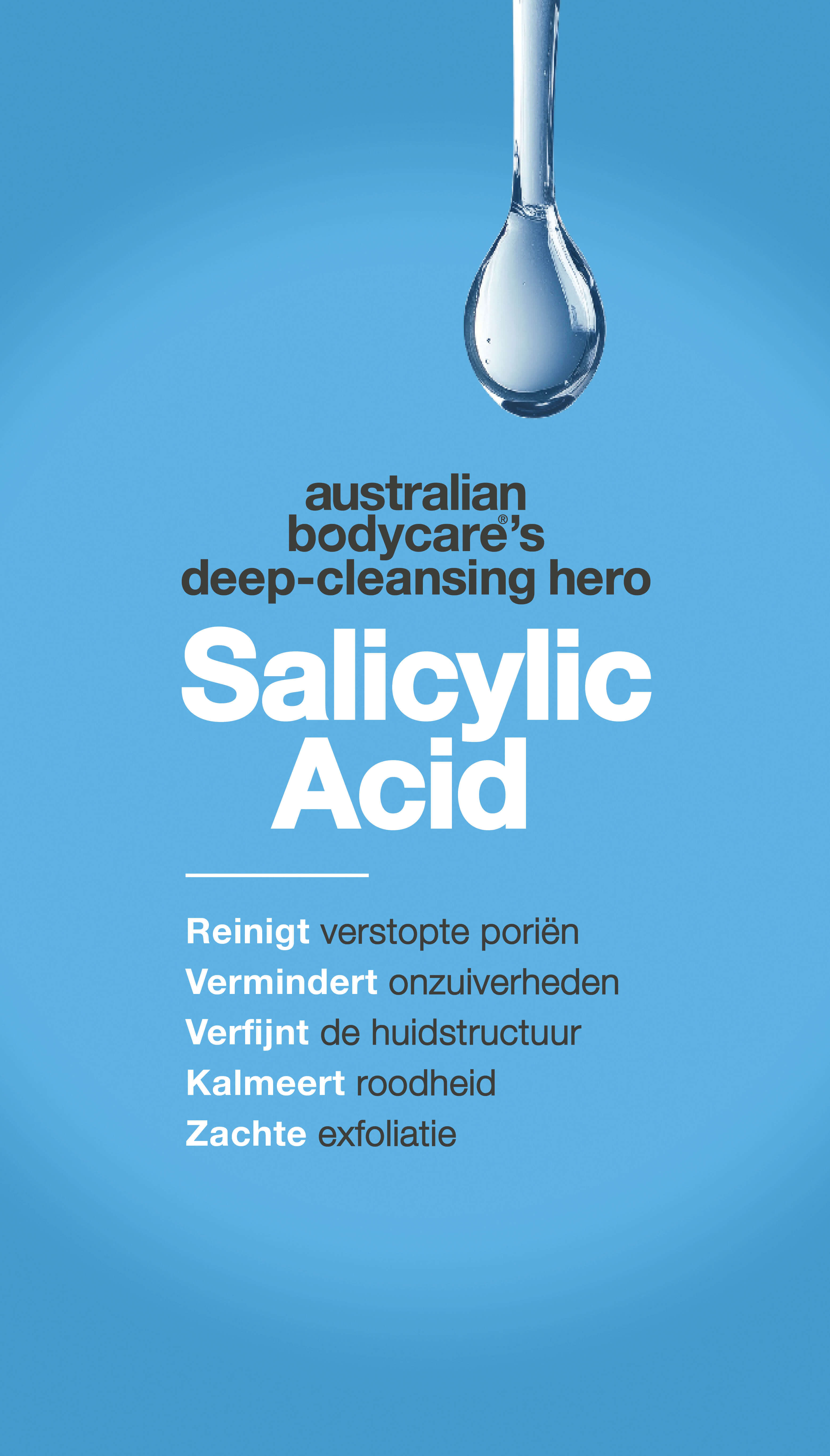 Promotiegrafiek van Australian Bodycare met een druppel vloeistof bovenaan en tekst op een blauwe achtergrond. Benadrukt salicylzuur als een 'diepreinigende held' die poriën vrijmaakt, onzuiverheden vermindert, zacht exfolieert, roodheid verzacht en de huidtextuur verfijnt.